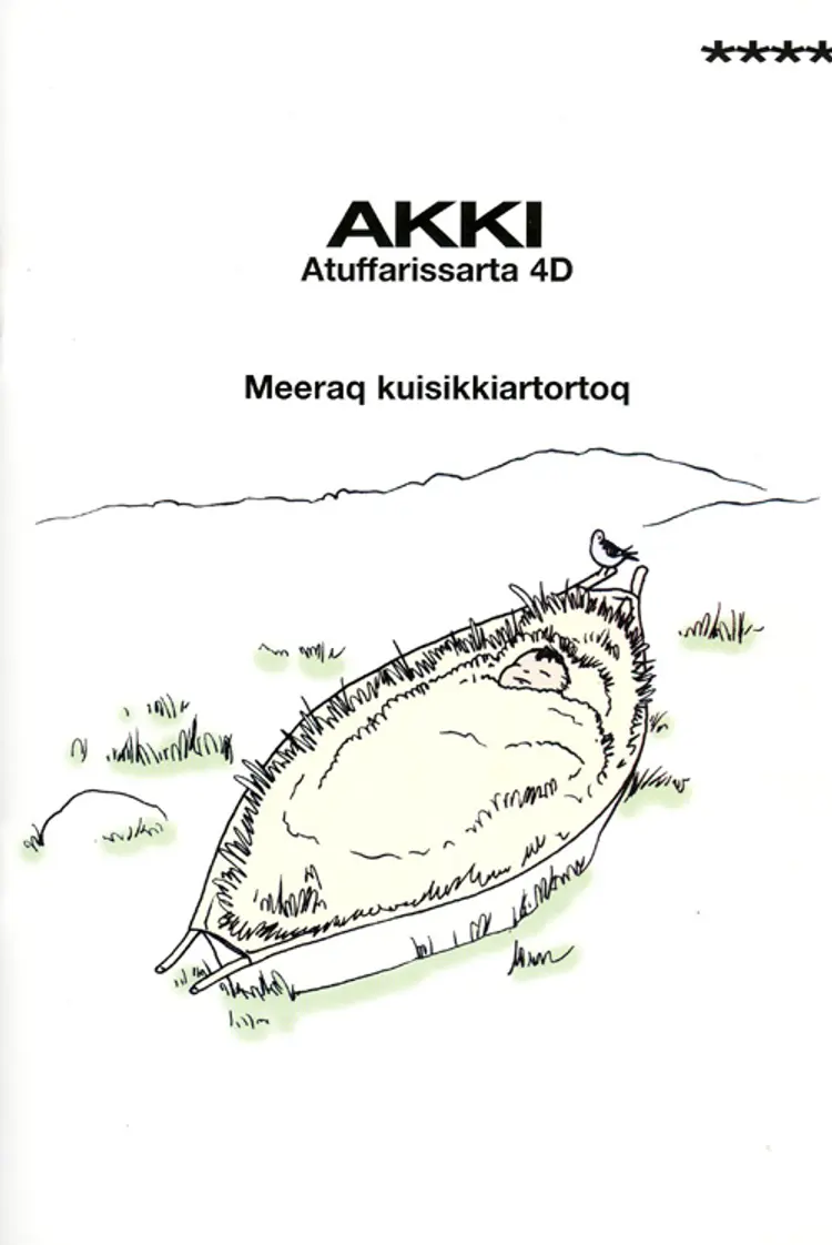 Meeraq kuisikkiartortoq af Anna Lise Kreutzmann
