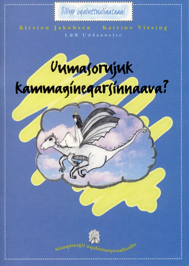 Uumasorujuk kammagineqarsinnaava? af Kirsten Jakobsen