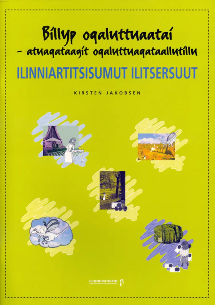 Billyp oqaluttuaatai - atuaqataagit oqaluttuaqataallutillu af Kirsten Jakobsen