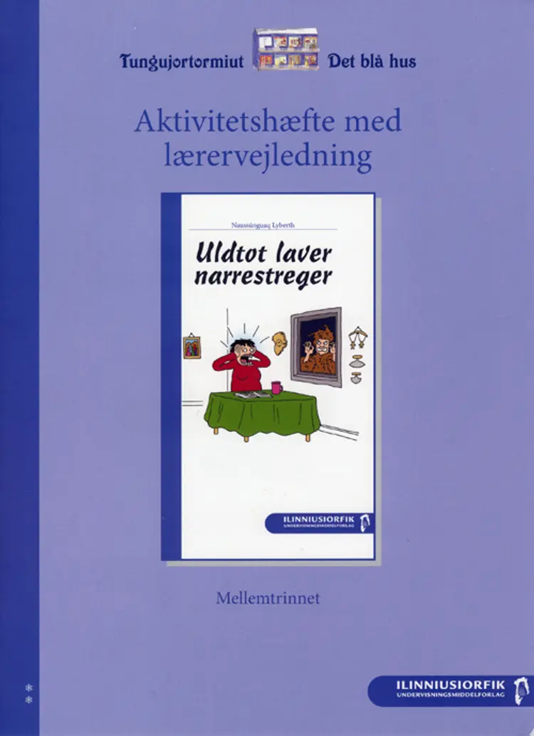 Aktivitetshæfte med lærervejledning af Naussúnguaq Lyberth