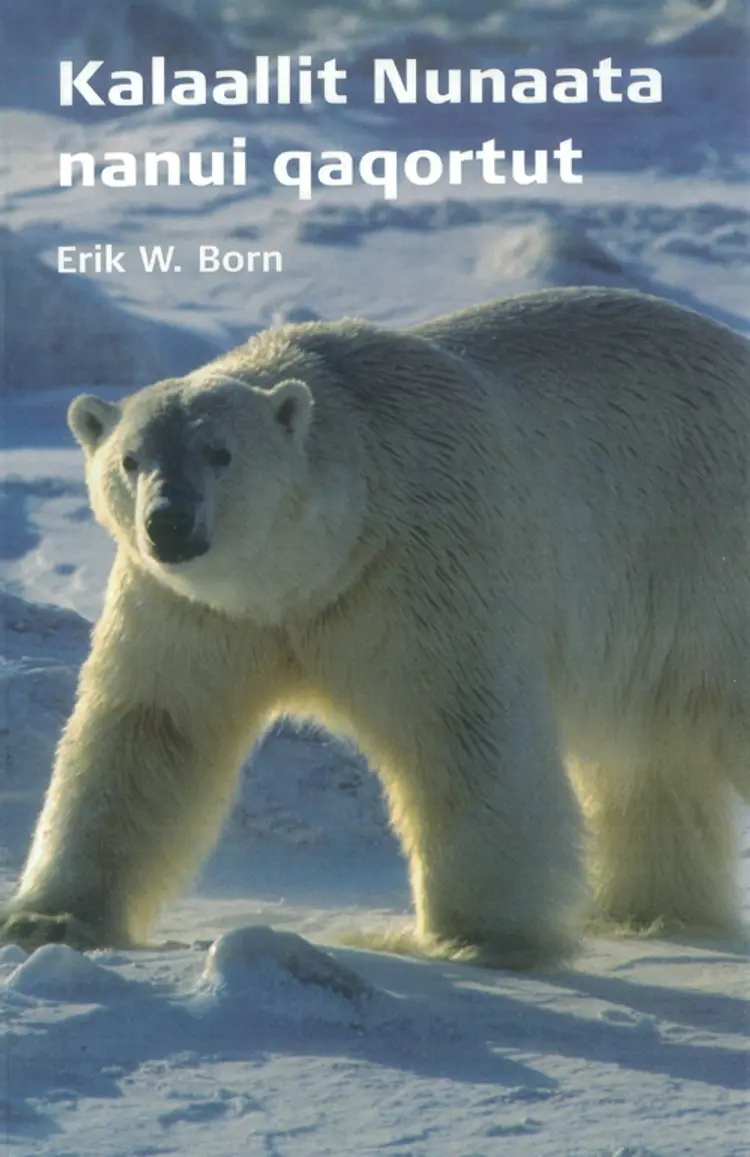 Kalaallit Nunaata nanui qaqortut af Erik W. Born