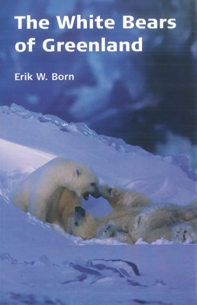 The white bears of Greenland af Erik W. Born