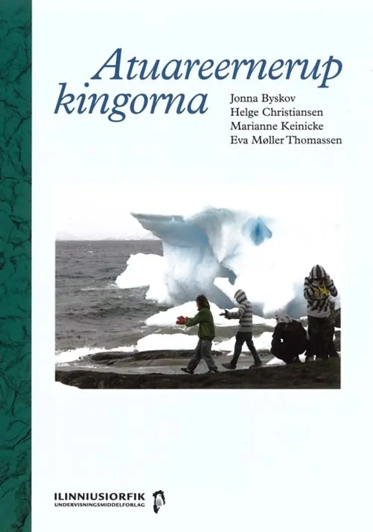 Atuareernerup kingorna af Jonna Byskov