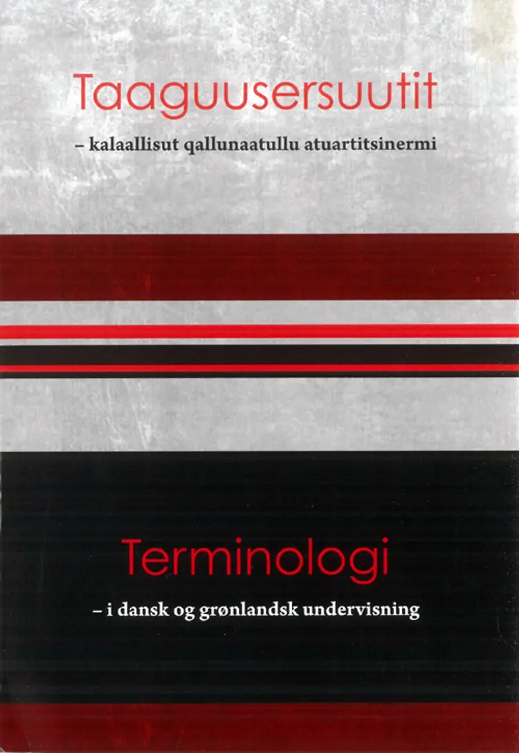 Taaguusersuutit - kalaallisut qallunaatullu atuartitsinermi af Abia Abelsen