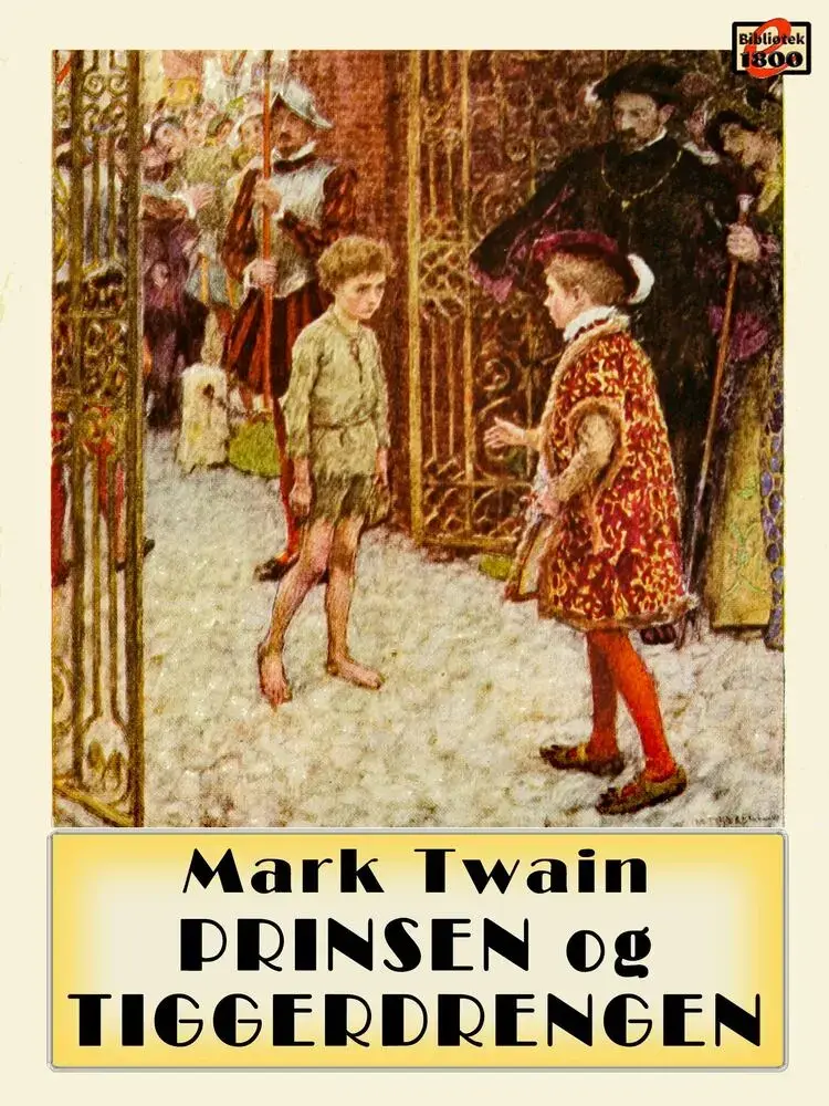 Prinsen og tiggerdrengen af Mark Twain