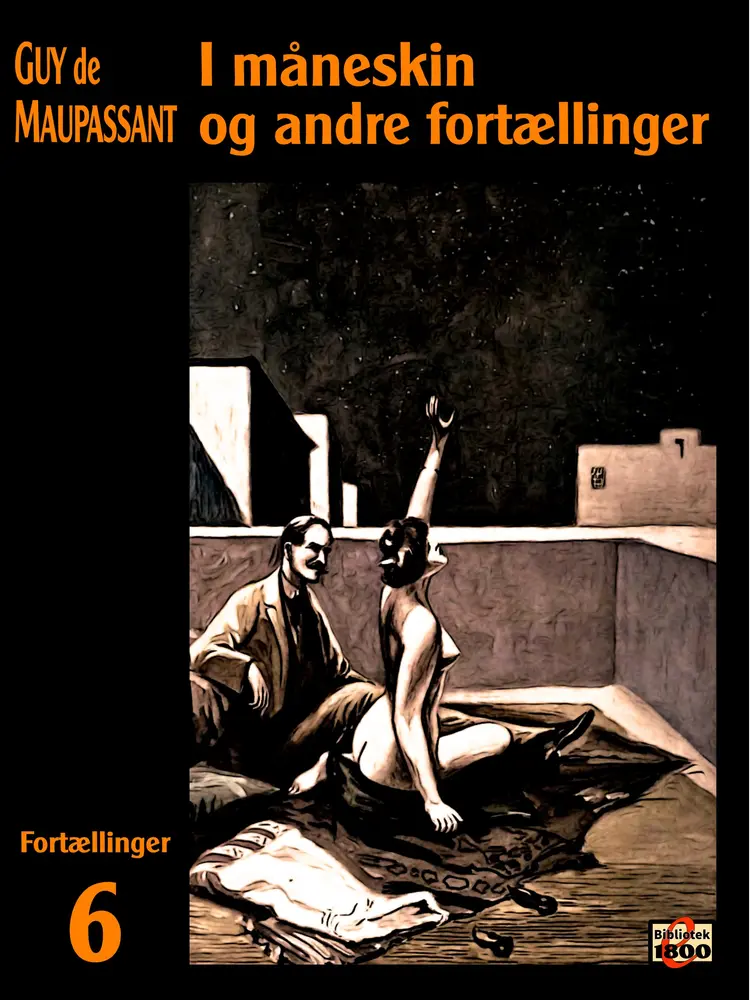 I måneskin og andre fortællinger af Guy de Maupassant