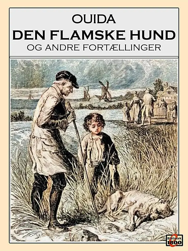 Den flamske hund og andre fortællinger af Ouida