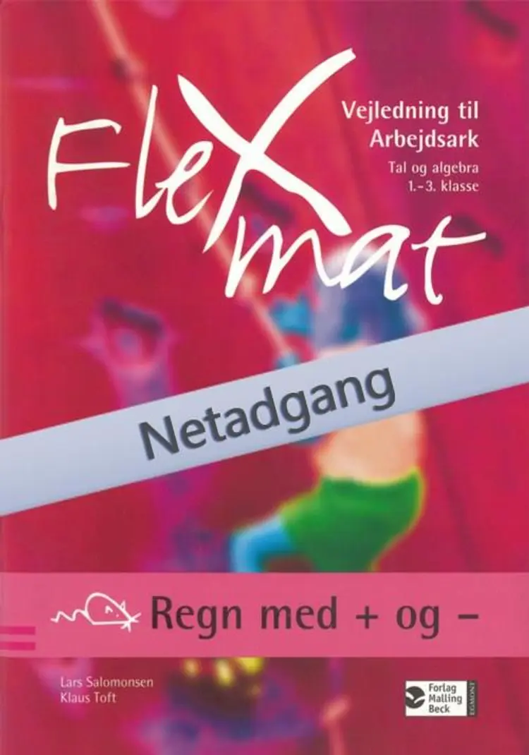 FlexMat, Regn med + og -, Arbejdsark, Netadgang af Lena Lindenskov