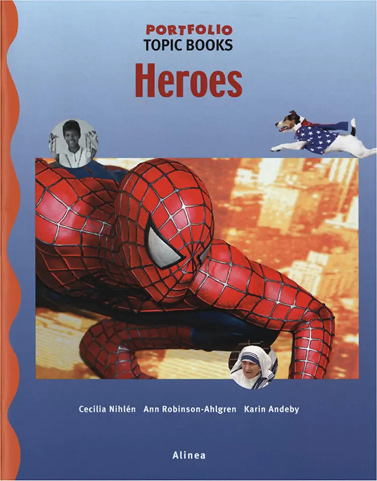 Heroes af Cecilia Nihlén Ann Robinson-Ahlgren Karin Andeby