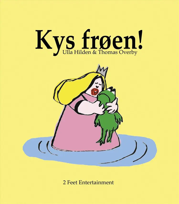 Kys frøen! af Ulla Hilden
