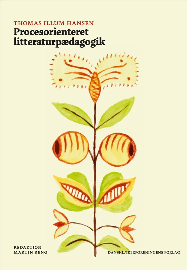 Procesorienteret litteraturpædagogik af Thomas Illum Hansen