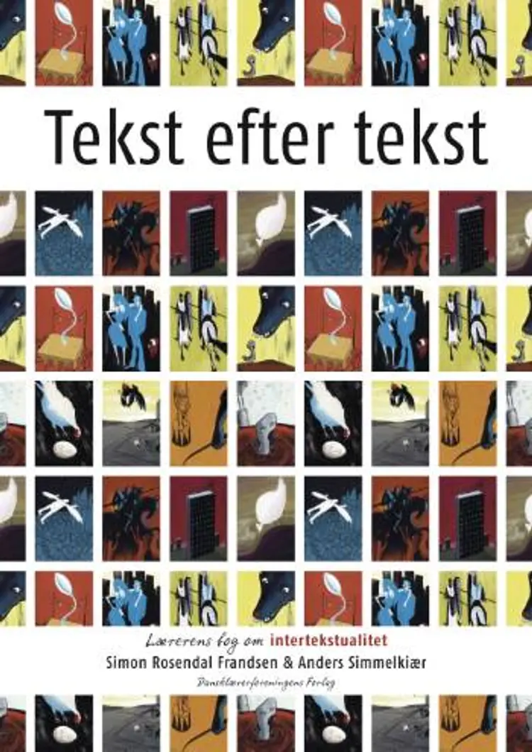 Tekst efter tekst af Anders Simmelkiær