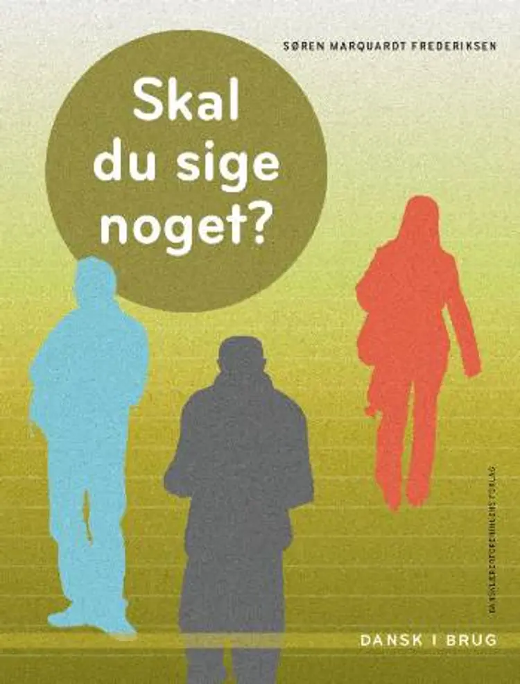 Skal du sige noget? af Søren Marquardt Frederiksen