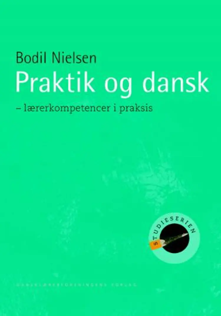 Praktik og dansk af Bodil Nielsen