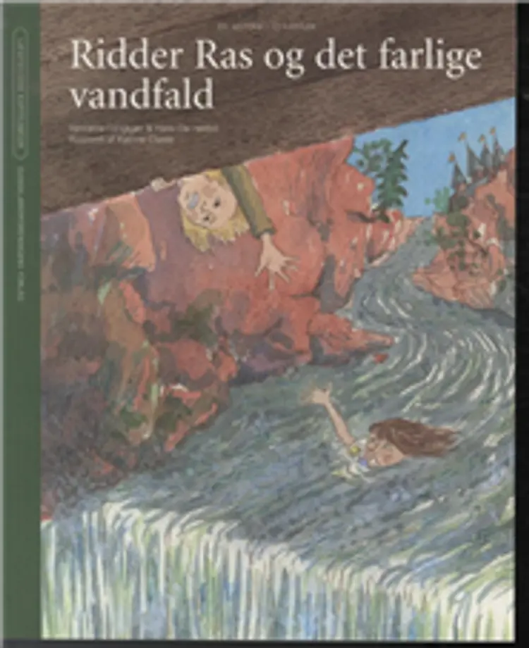 Ridder Ras og det farlige vandfald af Henriette Langkjær