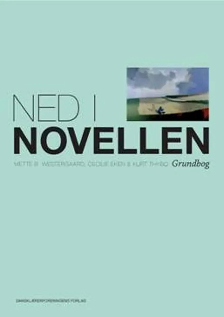 Ned i novellen. Sampak. Grundbog og antologi