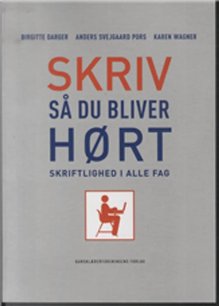Skriv så du bliver hørt af Birgitte Darger
