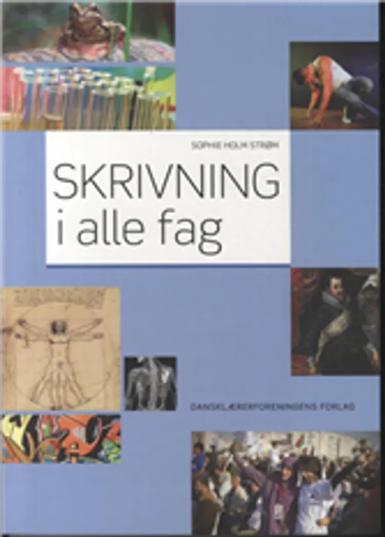 Skrivning i alle fag af Sophie Holm Strøm