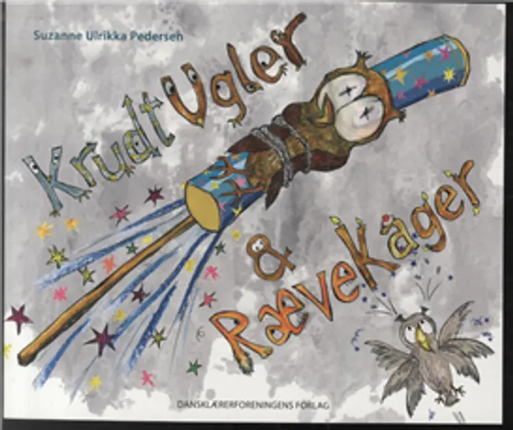Krudtugler & rævekager af Suzanne Ulrikka Pedersen