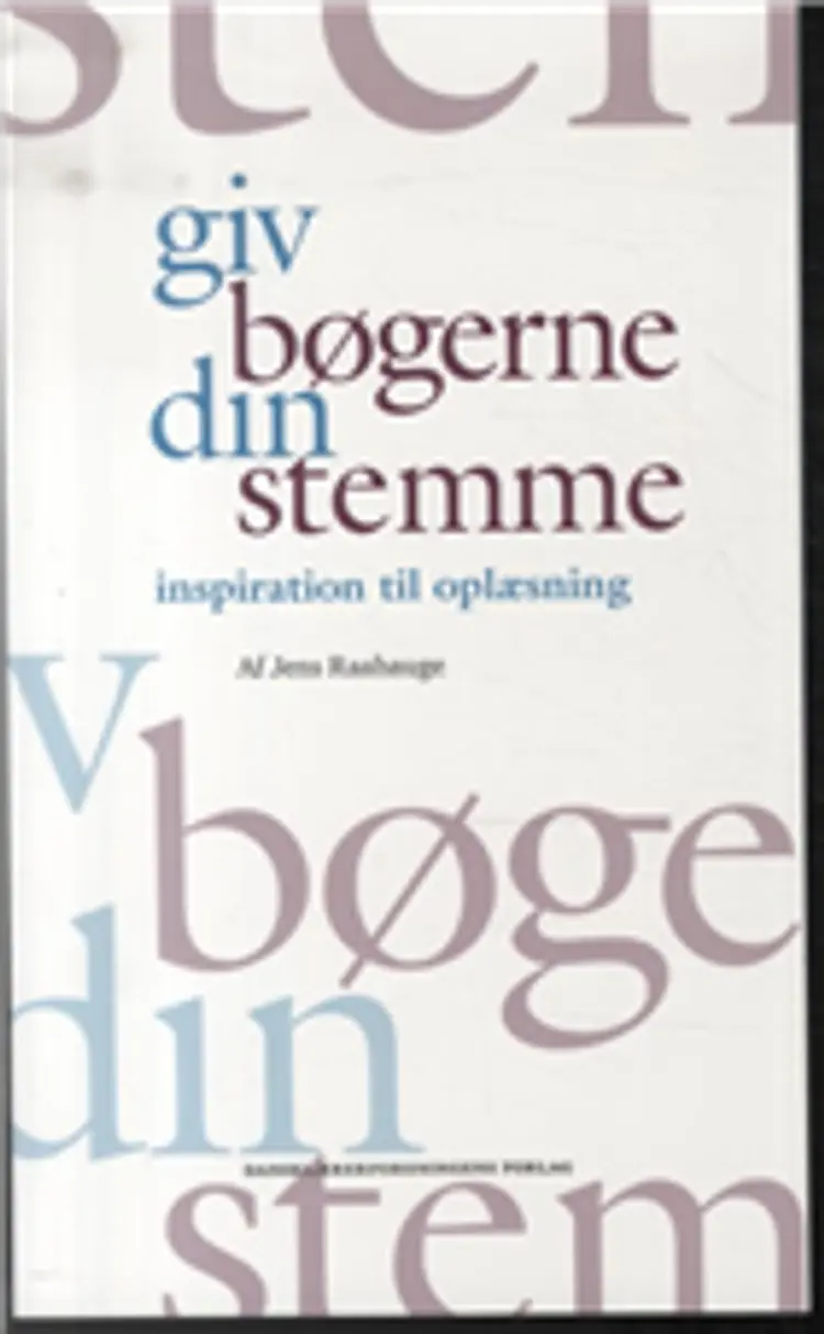 Giv bøgerne din stemme - inspiration til oplæsning af Jens Raahauge