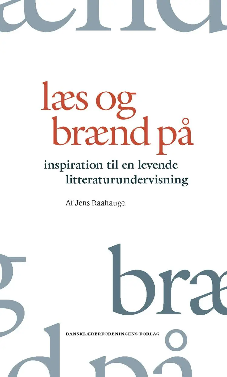Læs og brænd på af Jens Raahauge