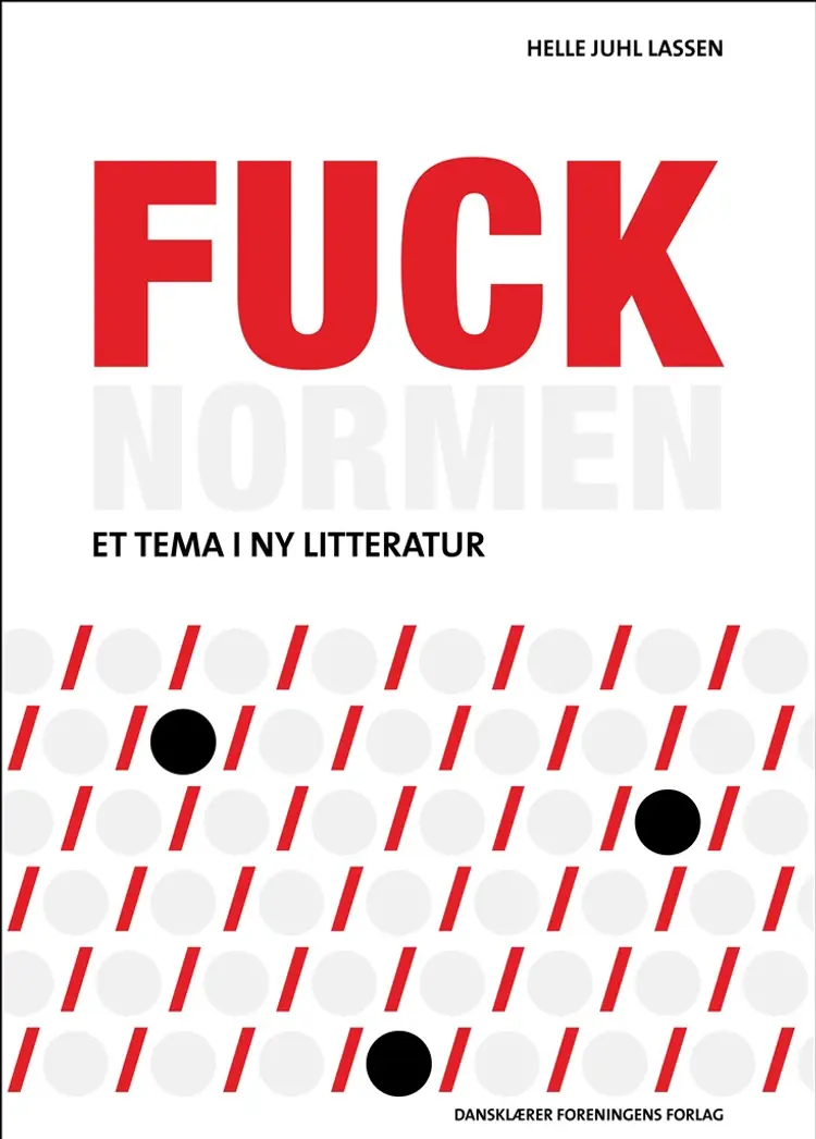 Fuck normen af Helle Juhl Lassen