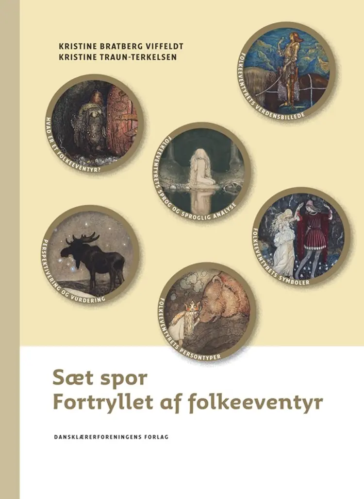 Sæt spor - fortryllet af folkeeventyr af Kristine Bratberg Viffeldt
