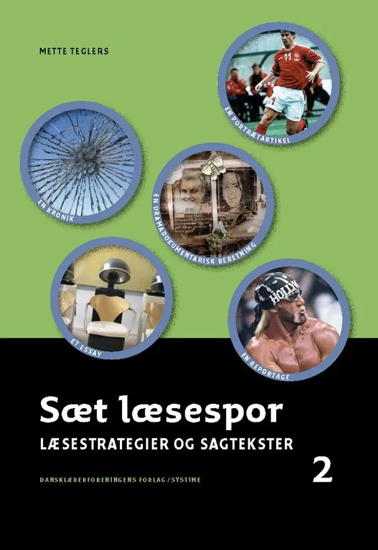 Sæt læsespor. Læsestrategier og fagtekster af Mette Teglers