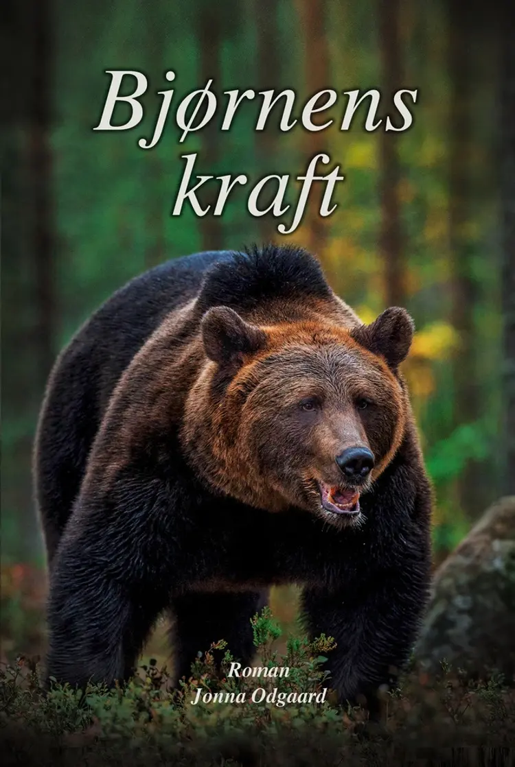 Bjørnens kraft af Jonna Odgaard