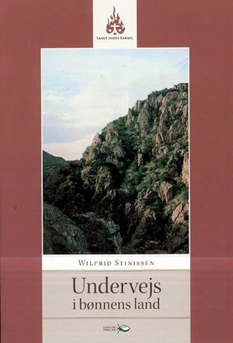 Undervejs i bønnens land af Wilfrid Stinissen