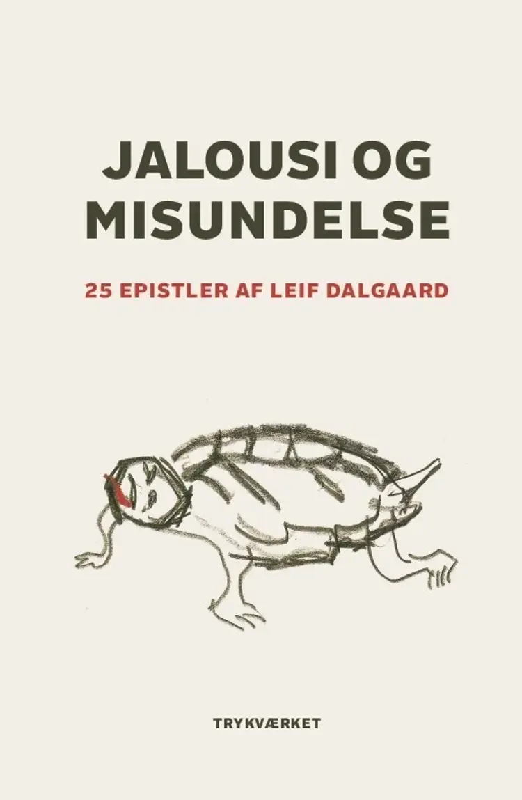 Jalousi og misundelse af Leif Dalgaard