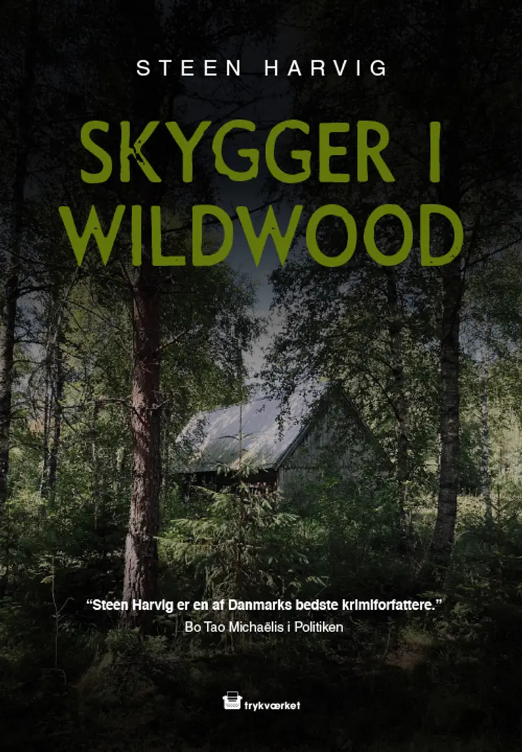 Skygger i Wildwood af Steen Harvig