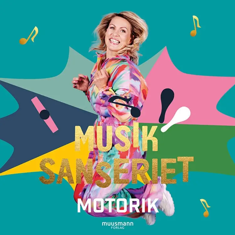 Musiksanseriet – Motorik af Malene Kjærgård
