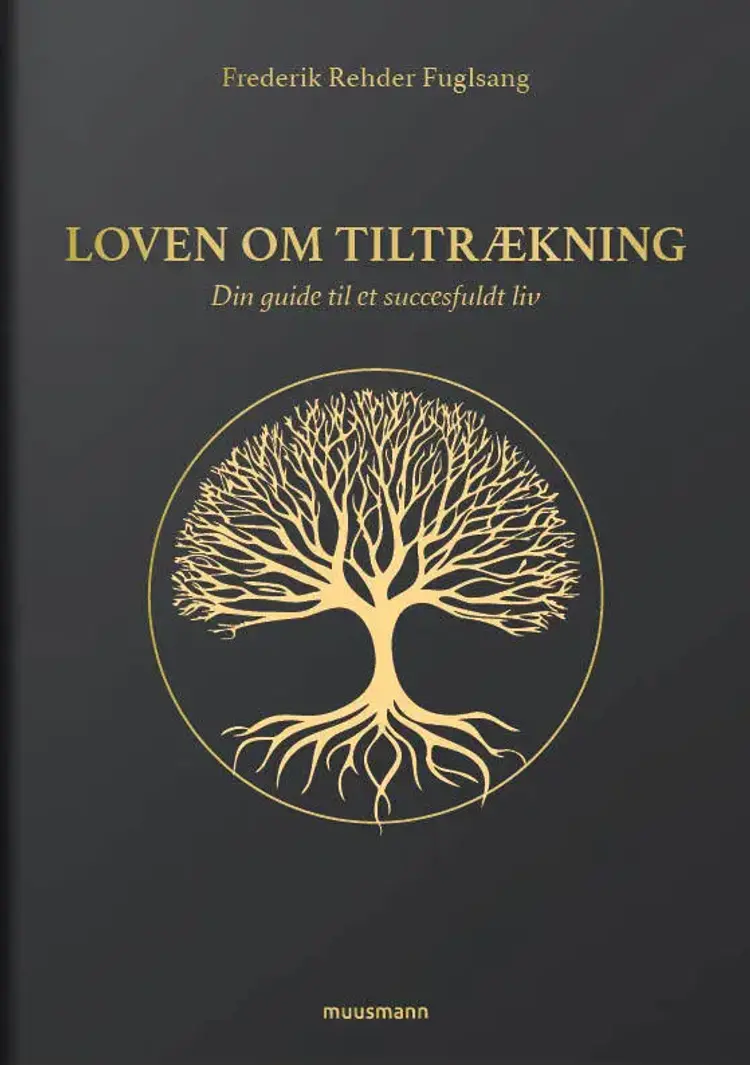 Loven om tiltrækning af Frederik Rehder Fuglsang