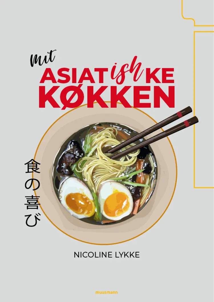 Mit asiatishke køkken af Nicoline Lykke