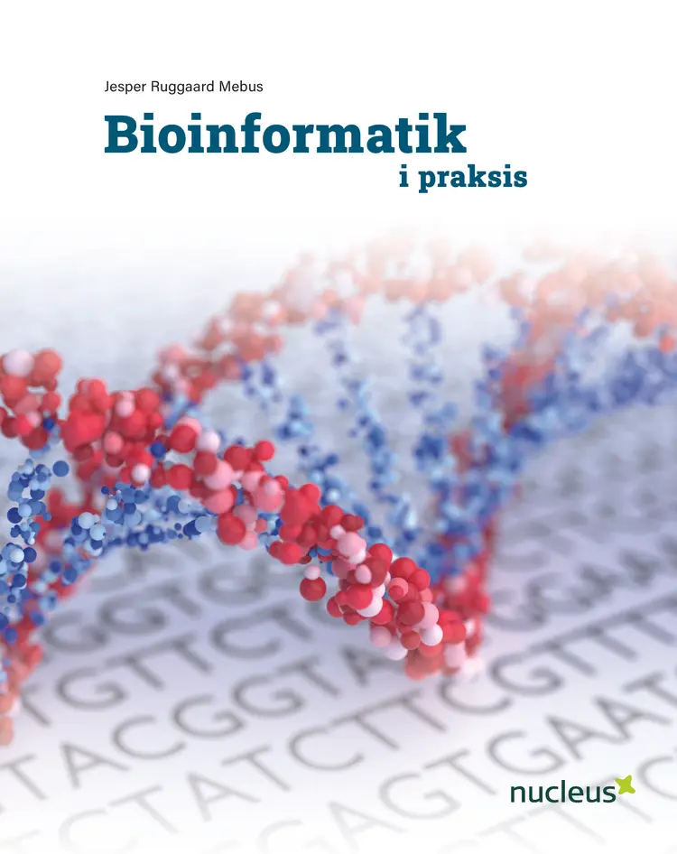 Bioinformatik i praksis af Jesper Ruggaard Mebus