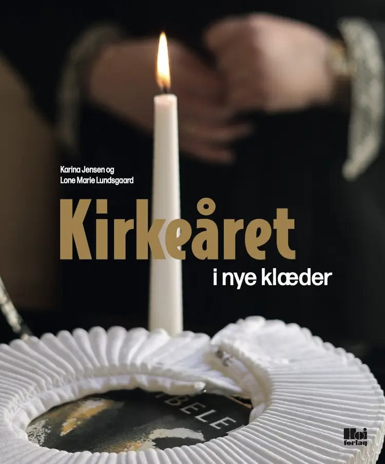 Kirkeåret i nye klæder af Karina Jensen