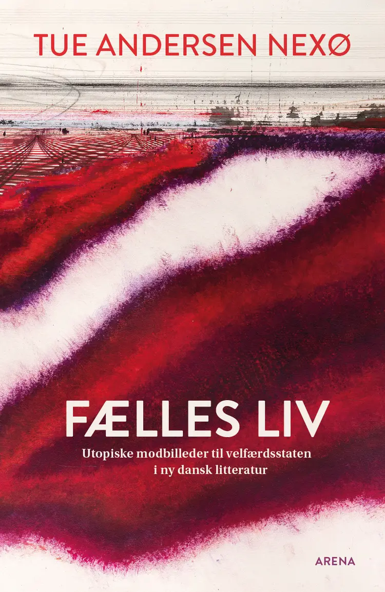 Fælles liv af Tue Andersen Nexø