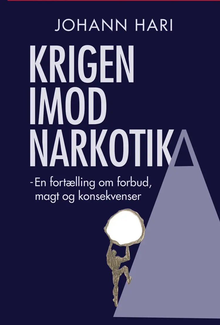 KRIGEN IMOD NARKOTIKA af Johann Hari