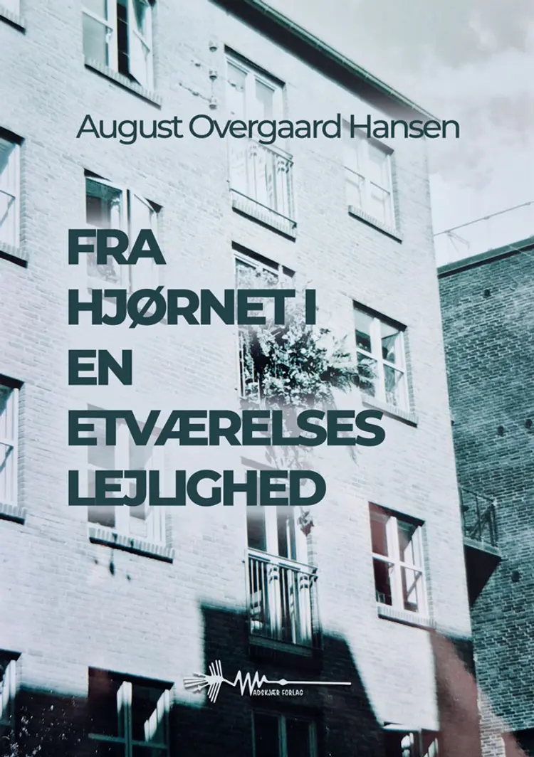 Fra hjørnet i en etværelses lejlighed af August Overgaard Hansen