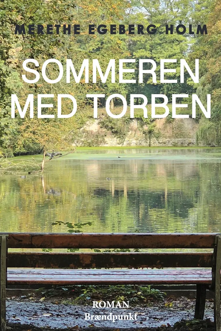 Sommeren med Torben af Merethe Egeberg Holm