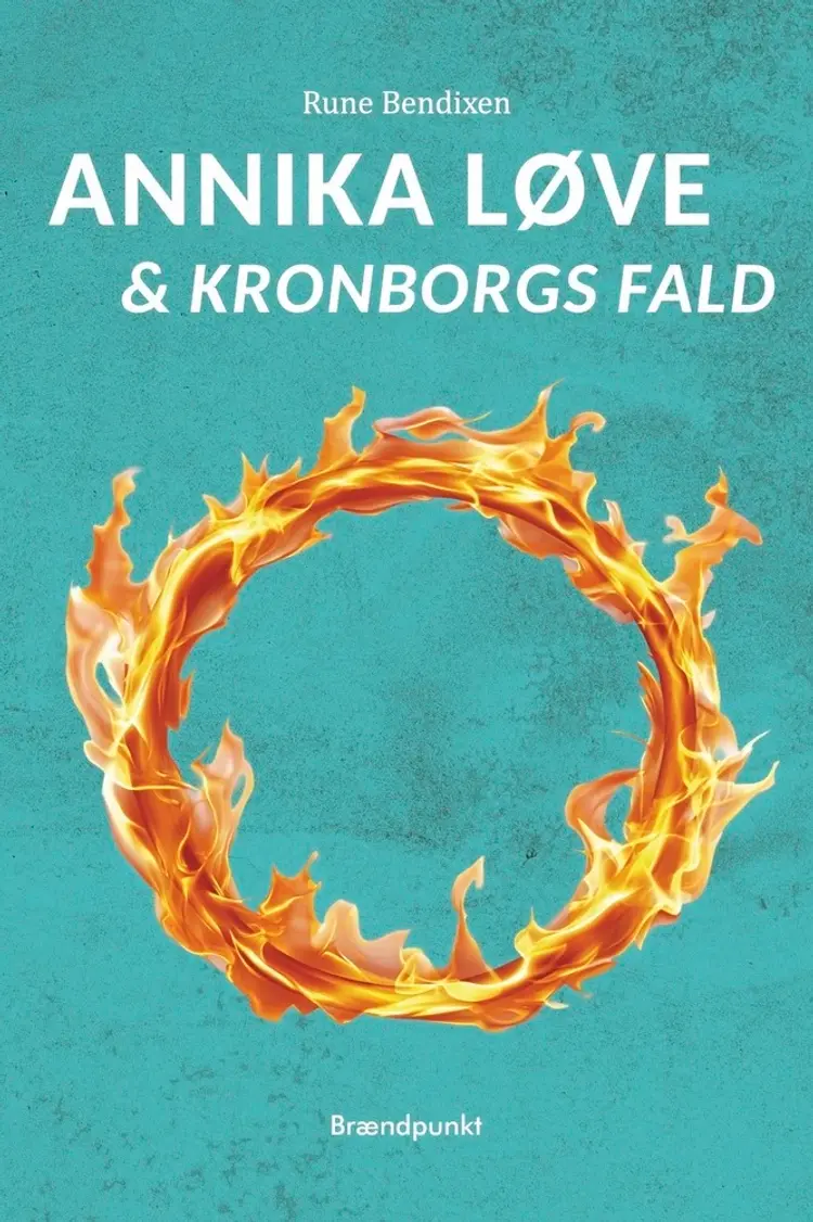 Annika Løve & Kronborgs Fald af Rune Bendixen