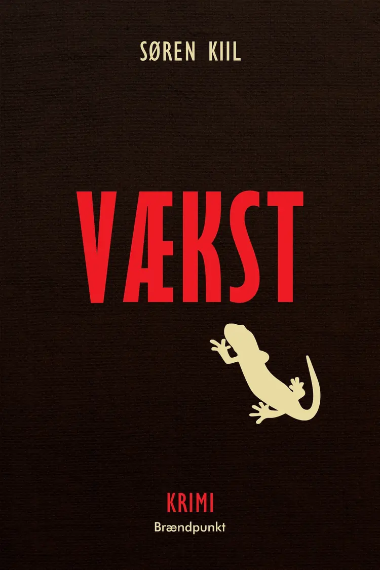 VÆKST af Søren Kiil