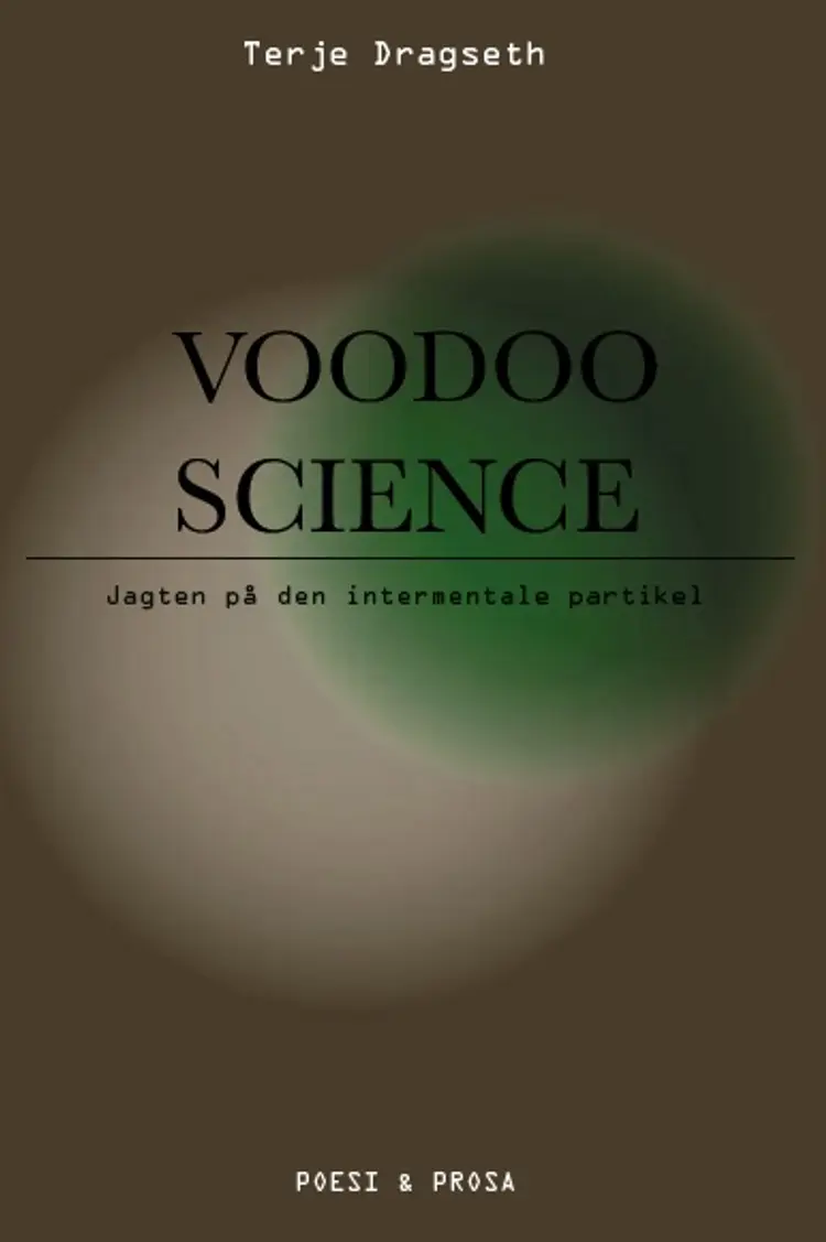 Voodoo Science af Terje Dragseth