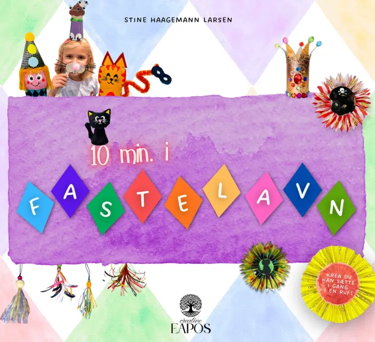 10 minutter i fastelavn af Stine Haagemann Larsen