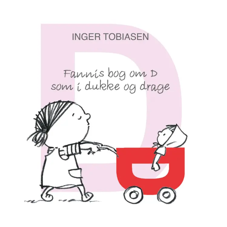 Fannis bog om D som i dukke og drage af Inger Tobiasen