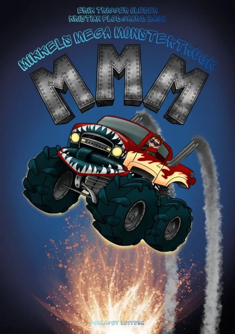 Mikkels mega monstertruck af Erik Trigger Olesen