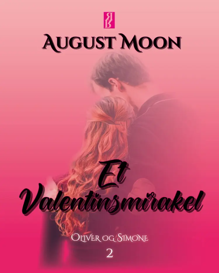 Et Valentinsmirakel af August Moon