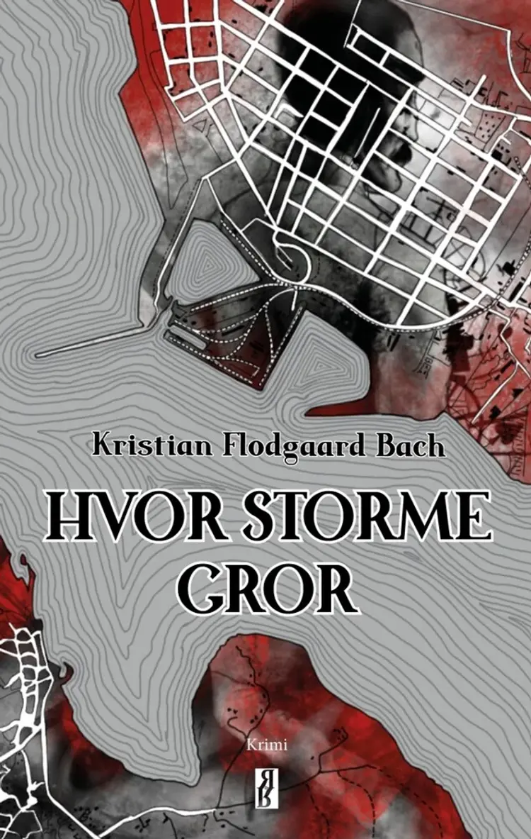Hvor storme gror af Kristian Flodgaard Bach