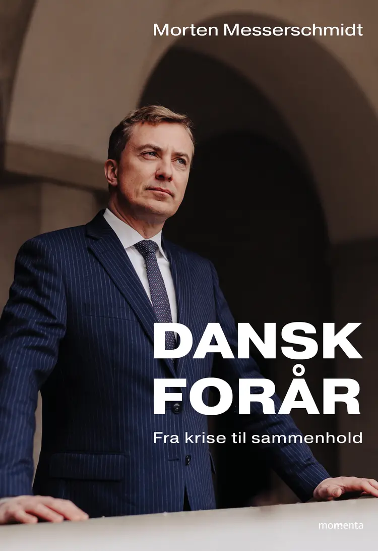 Dansk forår af Morten Messerschmidt